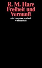 Richard M Hare, Richard M. Hare - Freiheit und Vernunft