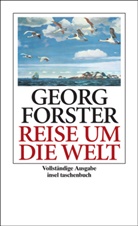 Georg Forster, Gerhar Steiner, Gerhard Steiner - Reise um die Welt
