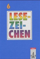 Sieglin Hein, Gerhar Kluge, Dieter u a Schrey, Siegfried Hein, Gerhard Kluge, Dieter Schrey - Lesezeichen, Lesebuch für Gymnasien und Realschulen: 6. Schuljahr