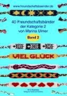 Marina Ulmer - 40 Freundschaftsbänder der Kategorie 2