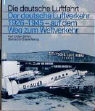 Karl D Seifert, Karl-D Seifert, Karl-Dieter Seifert - Der deutsche Luftverkehr 1926-1945