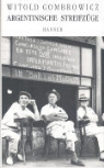 Witold Gombrowicz, Fritz Arnold, Rolf Fieguth - Argentinische Streifzüge und andere Schriften
