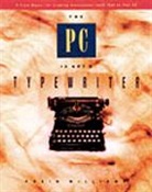 Busch, Angela Williams, Robin Williams - The Pc is not a typewriter