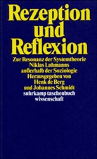 Ber, Henk Berg, Henk de Berg, de Berg, de Berg, Hen de Berg... - Rezeption und Reflexion