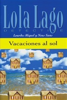 Lourde Miquel, Lourdes Miquel, Neus Sans - Vacaciones al sol