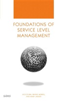 Mary Jander, Wayne Morris, Rick Sturm - Foundations of Service Level Management