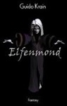 Guido Krain - Elfenmond
