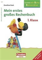 Dorothee Raab, Bettina Abel, Guido Wandrey - Mein erstes großes Rechenbuch, 1. Klasse