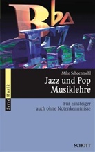 Mike Schoenmehl, Mike Schönmehl - Jazz und Pop Musiklehre