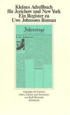Uwe Johnson - Jahrestage, in 4 Bdn. u. ein 'Kleines Adreßbuch': Kleines Adreßbuch für Jerichow und New York
