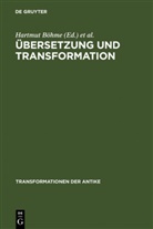 Hartmut Böhme, Christo Rapp, Christof Rapp, Wolfgang Rösler - Übersetzung und Transformation