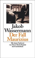 Jakob Wassermann - Der Fall Maurizius