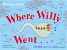 Nicholas Allan - Where Willy Went