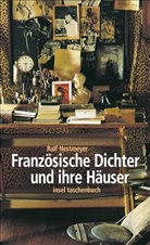 Ralf Nestmeyer - Französische Dichter und ihre Häuser