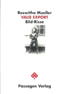 Roswitha Mueller - Valie Export
