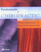Carl S. Cleveland, Carl S. (President Cleveland, III Carl S. Cleveland, Cleveland Carl S., Daniel Redwood, Daniel (Private Practice Redwood... - Introduction to Chiropractic