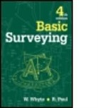 R E Paul, Raymond Paul, Paul Raymond, W S Whyte, W. S. Whyte, W.s. Paul Whyte... - Basic Surveying