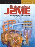 Michael Yuan, Michael J. Yuan, Michael Juntao Yuan - Enterprise J2ME