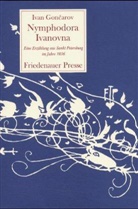 Ivan Goncarov, Ivan Gontscharov, Iwan A. Gontscharow, Iwan Aleksandrowitsch Gontscharow, Peter Urban, Peter Urban - Nymphodora Ivanovna