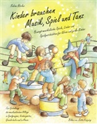 Sabine Hirler, Jutta Knipping - Kinder brauchen Musik, Spiel und Tanz