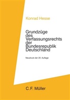 Konrad Hesse, Konrad (Dr. Dr.) Hesse - Grundzüge des Verfassungsrechts der Bundesrepublik Deutschland