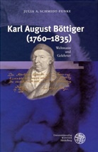 Julia A Schmidt-Funke, Julia A. Schmidt-Funke - Karl August Böttiger (1760-1835)