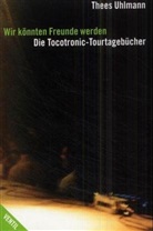 Thees Uhlmann - Wir könnten Freunde werden