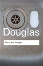Mary Douglas, Professor Mary Douglas - Purity and Danger