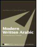 Et Badawai, El Said Badawi, El-Said Badawi, El-Said M. Badawi, Michael Carter, Mike Carter... - Modern Written Arabic