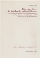 Christine Haug - Reisen und Lesen im Zeitalter der Industrialisierung