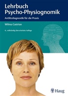 Wilma Castrian, Else Castrian, Emil W. Hanns, Helmut Holtermann - Lehrbuch der Psycho-Physiognomik