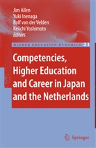 J. Allen, Jim Allen, Y. Inenaga, Yuk Inenaga, Yuki Inenaga, Rolf van der Velden... - Competencies, Higher Education and Career in Japan and the Netherlands