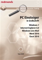 PC Einsteiger in Großschrift, Windows 7, Internet Explorer 8.0, Windows Live Mail, Word 2010, Excel 2010