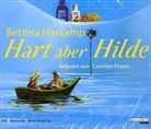 Bettina Haskamp, Caroline Peters - Hart aber Hilde, 3 Audio-CDs (Audio book)