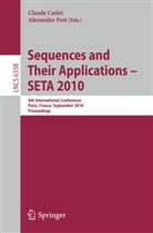 Claud Carlet, Claude Carlet, Pott, Pott, Alexander Pott - Sequences and Their Applications - SETA 2010
