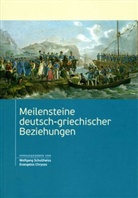 Chryso, Evangelos Chrysos, Schultheis, Wolfgang Schultheiß - Meilensteine deutsch-griechischer Beziehungen