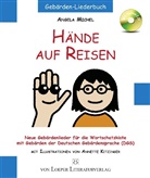 Angela Michel, Annette Kitzinger - Hände auf Reisen, m. Audio-CD
