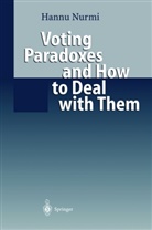 Hannu Nurmi - Voting Paradoxes and How to Deal with Them