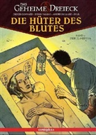 Didier Convard, Denis Falque, Andre Juillard - Das geheime Dreieck, Die Hüter des Blutes - Bd.2: Das geheime Dreieck, Die Hüter des Blutes - Deir El-Medina