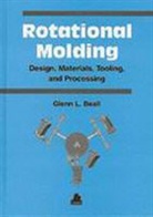 Glenn Beall, Glenn L. Beall - Rotational Molding