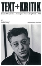 Heinz Ludwig Arnold, Botho Strauß, Heinz L. Arnold, Heinz Ludwig Arnold, Hein Ludwig Arnold - Text + Kritik - 81: Botho Strauß