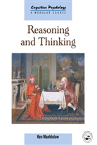 K. I. Manktelow, K.i. Manktelow, Ken Manktelow - Reasoning and Thinking