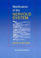 David Butler, David S Butler, David S. Butler, Mark A. Jones - Mobilization of the Nervous System
