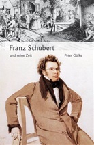 Peter Gülke - Große Komponisten und ihre Zeit: Franz Schubert und seine Zeit