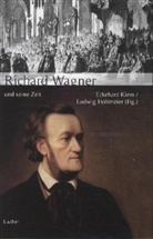 Holtmeier, Holtmeier, Ludwig Holtmeier, Eckehar Kiem, Eckehard Kiem - Grosse Komponisten und ihre Zeit: Richard Wagner und seine Zeit