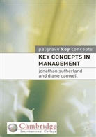 Diane Canwell, Jon Sutherland, Jonathan Sutherland - Key Concepts in Management