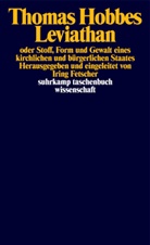 Thomas Hobbes, Irin Fetscher, Iring Fetscher - Leviathan oder Stoff, Form und Gewalt eines kirchlichen und bürgerlichen Staates