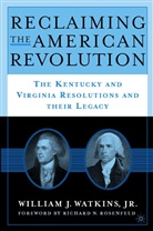 W Watkins, W. Watkins, William J. Watkins - Reclaiming the American Revolution