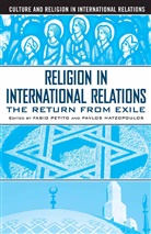 P Hatzopoulos, P. Hatzopoulos, Pavlos Hatzopoulos, Petito, F Petito, F. Petito... - Religion in International Relations