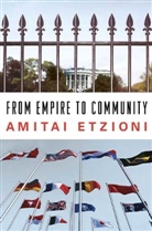 Amitai Etzioni - From Empire to Community